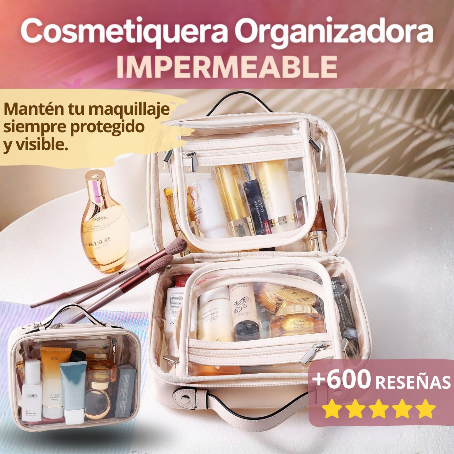 COSMETIQUERA ORGANIZADORA IMPERMEABLE – MAQUILLAJE SIEMPRE PROTEGIDO Y A LA MANO